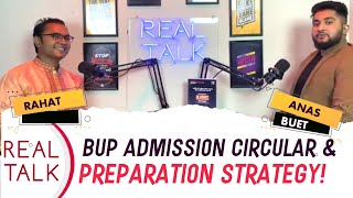 BUP Admission Circular amp Preparation Strategy  Real Talk Podcast [upl. by Redd]