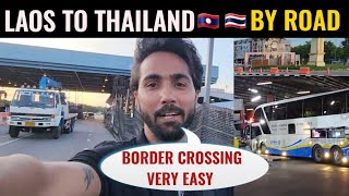 Travel Laos to Thailand By RoadquotRommyaaravquot [upl. by Menard]