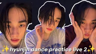 hyunjin 2nd dance practice live on instagram [upl. by Ayekel]