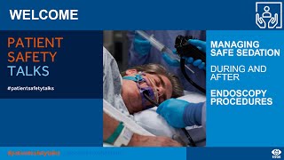 Managing Safe Sedation during and after Endoscopy procedures  ESGE Satellite webinar [upl. by Weathers]