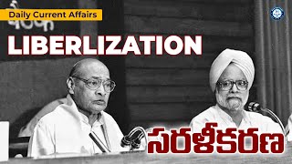 LIBERLIZATION  by mr bharat  current affairs [upl. by Elwira]