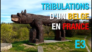 TRIBULATIONS D’UN BELGE EN FRANCE 3 [upl. by Bonine]