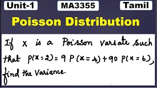 MA3355  MA3391  MA3303 Probability and Random Variables  Problem 3 Poisson Distribution  Tamil [upl. by Anabelle]