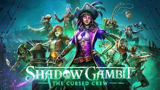 SHADOW GAMBIT THE CURSED CREW  PC  PART 19  Awesome game [upl. by Kinemod]