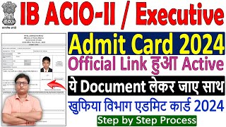 IB ACIO  II Admit Card 2024 Kaise Download Kare ✅ How to Download IB ACIO Executive Admit Card 2024 [upl. by Llertnauq]