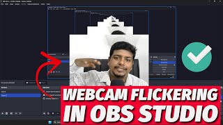 How to Fix Webcam Flickering in OBS Studio StepbyStep Guide [upl. by Colt]