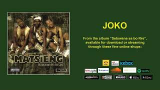 JOKO  MATSIENG OFFICIAL AUDIO [upl. by Neehsas]