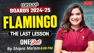 Class 12th English  The Last Lesson Class 12 One Shot with Hindi Explanation  By Shipra Maam [upl. by Ferdie]