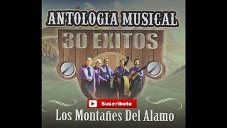 Los Montaneses del Alamo  Honor y Gloria [upl. by Nolahp]