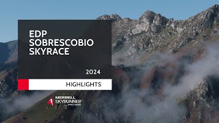 EDP SOBRESCOBIO SKYRACE 2024  HIGHLIGHTS  MSWS24  Skyrunning [upl. by Dohsar960]