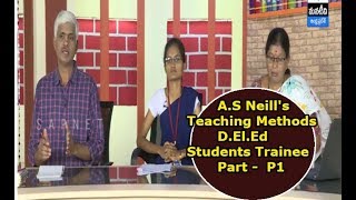 AP SCERT  AS Neills Teaching Methods  DEIEd Students Trainee Programme  P2  Mana Tv  SAPNET [upl. by Nikita]