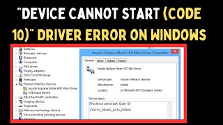 How to Fix “Device Cannot Start Code 10” Driver Error on Windows 11 [upl. by Iamhaj]