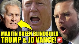 Martin Sheen DROPS BOMBSHELL On Trump And JD Vance [upl. by Draillih960]