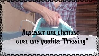 Apprendre à repasser une chemise avec une qualité quotPressingquot [upl. by Nnek]