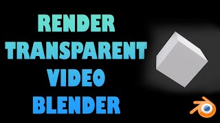 TRANSPARENT BACKGROUND BLENDER  WORKS for animation in EEVEE AND CYCLES [upl. by Ibbie]