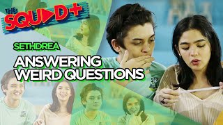 ANSWERING WEIRD QUESTIONS • SETHDREA  The Squad [upl. by Hoagland]