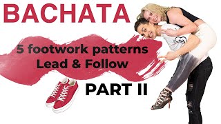 5 LEADABLE Footwork Patterns to SPICE UP your BACHATA  PART 2  MariusampElena Bachata [upl. by Sorce]