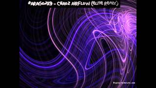 ParagonX9  Chaoz Airflow Elite Remix [upl. by Kcirdle492]