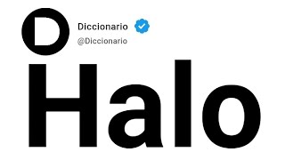 Halo Significado En Español [upl. by Aerbas]