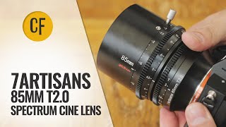 7Artisans 85mm T20 Spectrum Cine lens review with samples [upl. by Orlosky919]