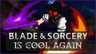 Blade and Sorcery is cool again [upl. by Camilia750]