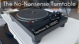 The NoNonsense Turntable  Technics SL1500C  Beginners Guide [upl. by Ynahteb342]