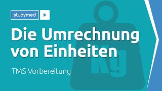 Die Umrechnung von Einheiten  TMS Vorbereitung [upl. by Eyahs72]