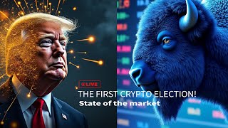 US election and what it means for crypto  State of the market [upl. by Marlon]