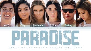 Now United  “Paradise”  Color Coded Lyrics [upl. by Wirth516]