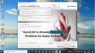 How to fix the Error – AutoCAD is already “installed”  AutoCAD already Installed Problem Hindi [upl. by Meihar308]