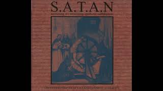 SATAN – Unfinished Chapter Of SATANs Comment To Reality Full release [upl. by Crotty]