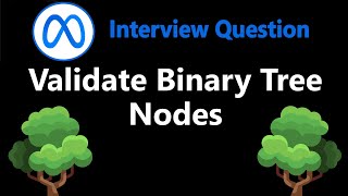 Validate Binary Tree Nodes  Leetcode 1361  Python [upl. by Suzetta]