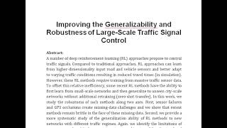 Improving the Generalizability and Robustness of Large Scale Traffic Signal Control [upl. by Ydrah]