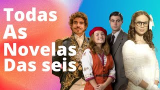 Todas as novelas das seis da Rede Globo [upl. by Fe]