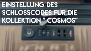 Einstellung des Schlosscodes für die Kollektion quot Cosmos quot [upl. by Oretna625]