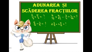 Adunarea si scaderea fractiilor [upl. by Hollister]