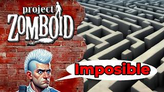 El laberinto IMPOSIBLE 😱  PROJECT ZOMBOID  ft Ztockerstein [upl. by Anilet]