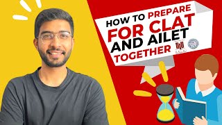 How to prepare for CLAT and AILET together I Complete Strategy and Tips I Keshav Malpani [upl. by Esimehc]