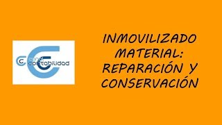 INMOVILIZADO MATERIAL REPARACIÓN Y CONSERVACIÓN [upl. by Alicul]