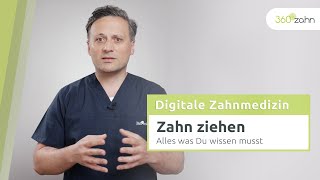 Zahn ziehen  Digitale Zahnmedizin  360°zahn [upl. by Yelak]