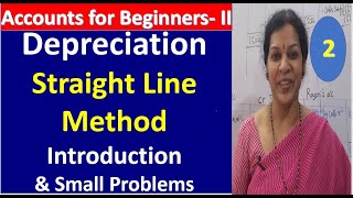 2 Depreciation  Straight Line Method Introduction amp Small Problems [upl. by Lah]