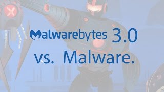 MalwareBytes 30 Review  Part 1  Malwarebytes vs Malware [upl. by Htrahddis]