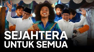 Sejahtera Untuk Semua [upl. by Ailido811]