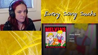 Melvins  Honey Bucket Reaction  Every Song Sucks [upl. by Llenej]