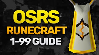 Theoatrixs 199 Runecrafting Guide OSRS [upl. by Aninat]