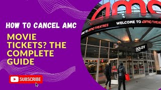 How To Cancel AMC Movie Tickets The Complete Guide [upl. by Nyrret]