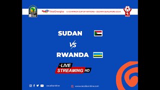 SUDAN vs RWANDA Live  U20 Africa Cup of Nations AFCON CECAFA Qualifiers 2024 [upl. by Charmine]