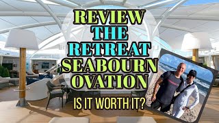 Is Seabourn Ovation Cruise Ship Retreat Worth It Walkthrough Prices amp Review [upl. by Elleynod888]