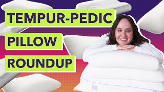 TEMPURPedic Pillow Review Round Up  Every Pillow Reviewed [upl. by Ardis]