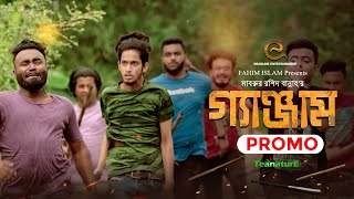 Ganjam  Promo  Prottoy Heron  Bannah  Bangla New Natok 2021 [upl. by Tongue]